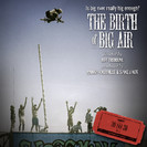 30 for 30: The Birth of Big Air